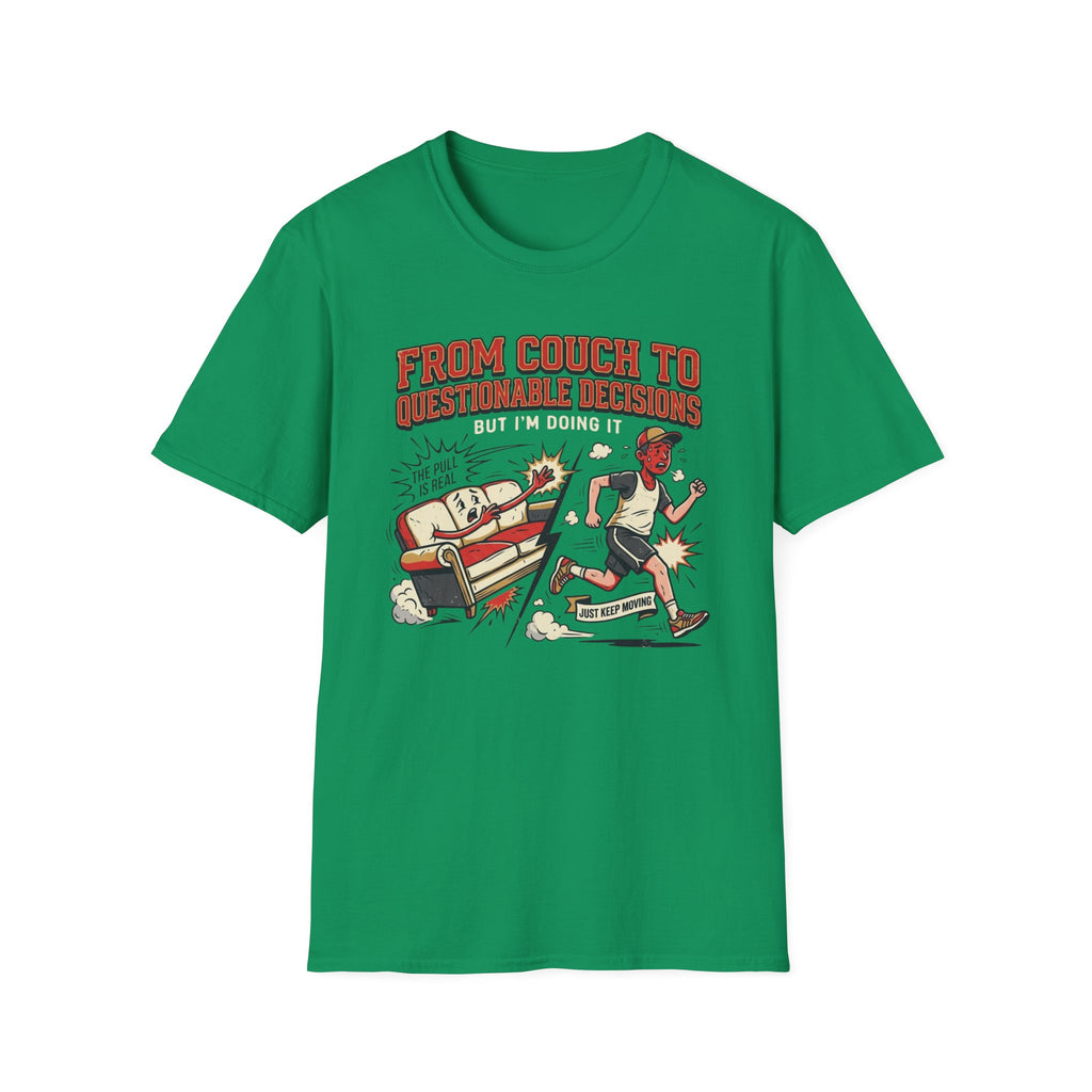 From Couch To Questionable Decisions T-Shirt