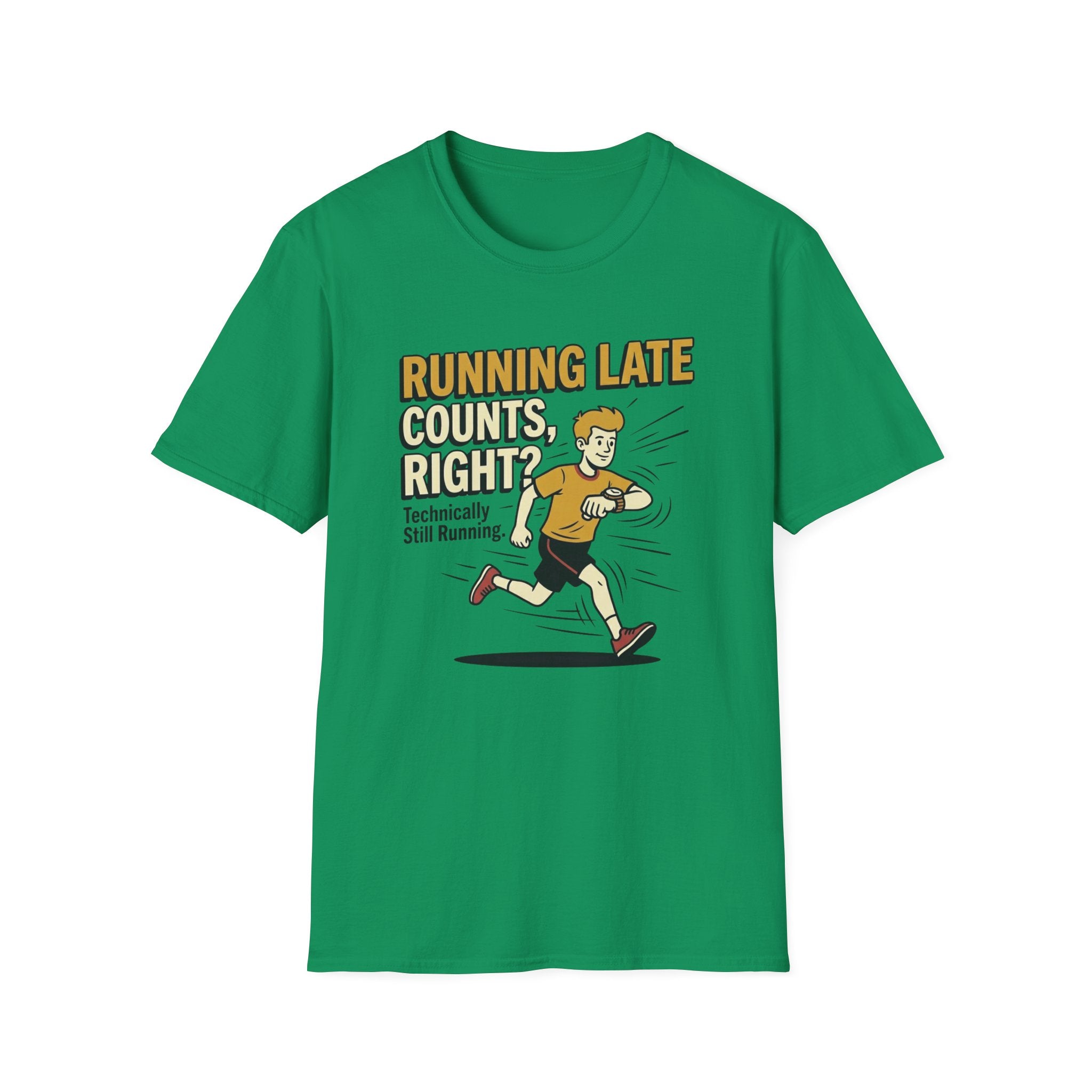 Running Late Counts, Right? T-Shirt