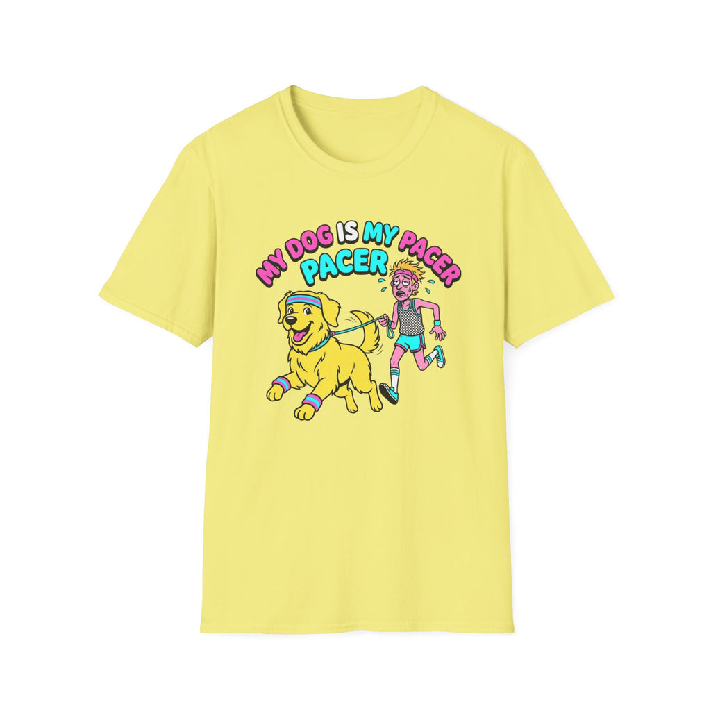My Dog Is My Pacer Pacer T-Shirt