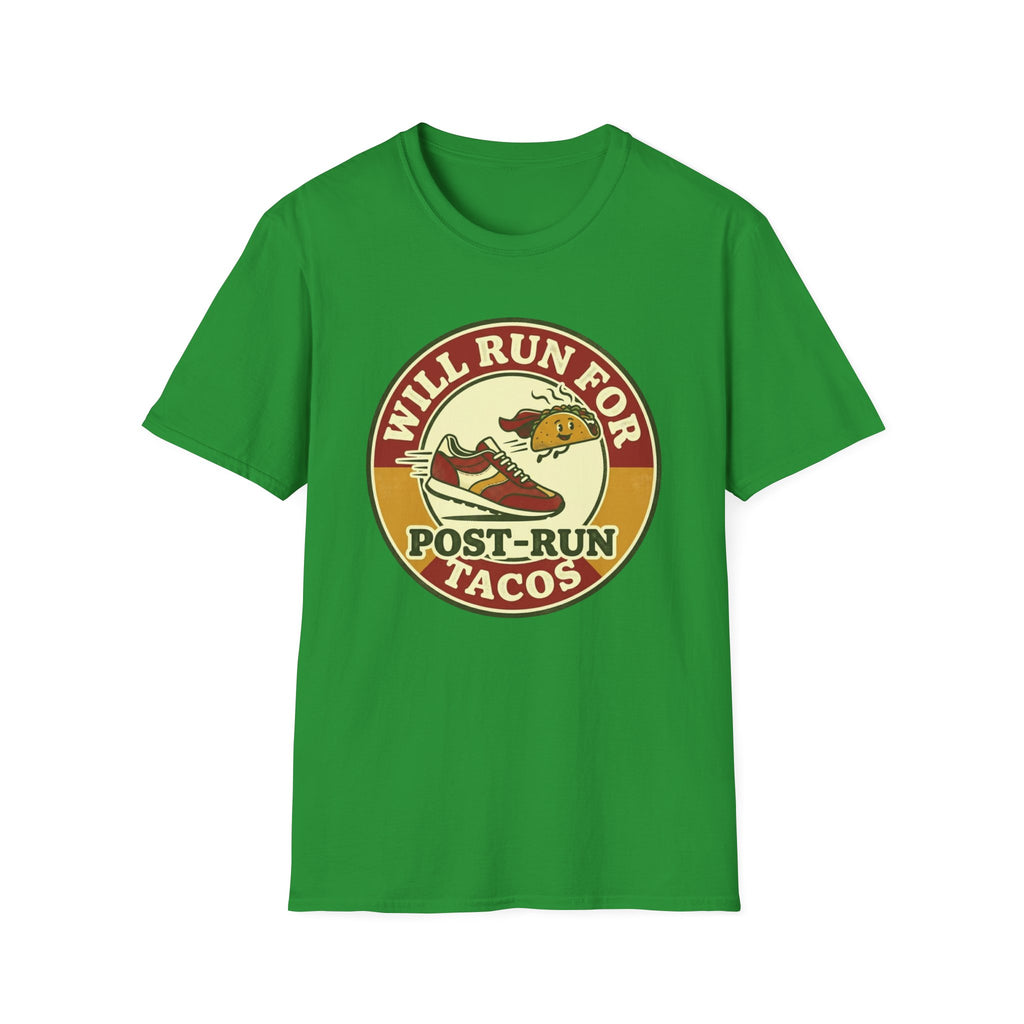 Will Run For Post-Run Tacos T-Shirt