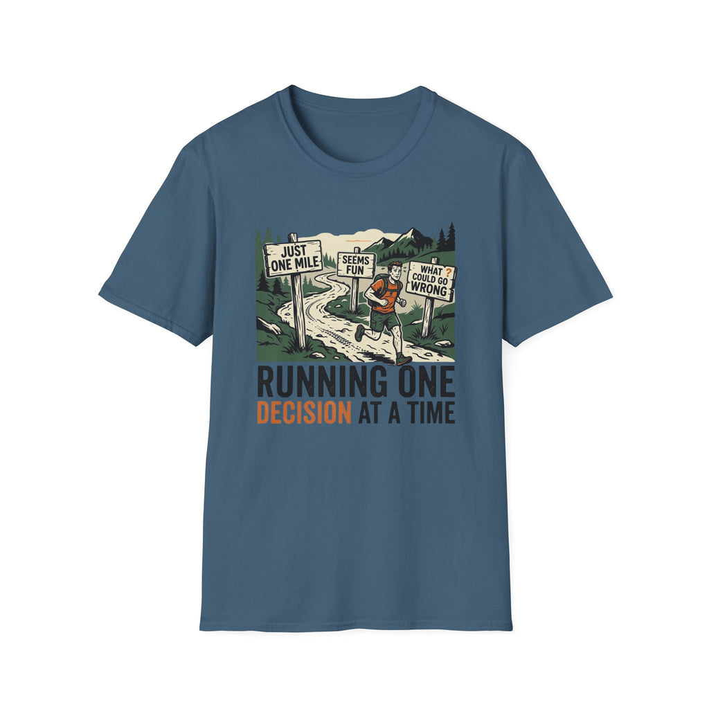 Running One Decision At A Time T-Shirt