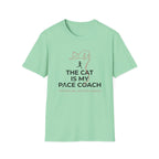 The Cat Is My Pace Coach T-Shirt