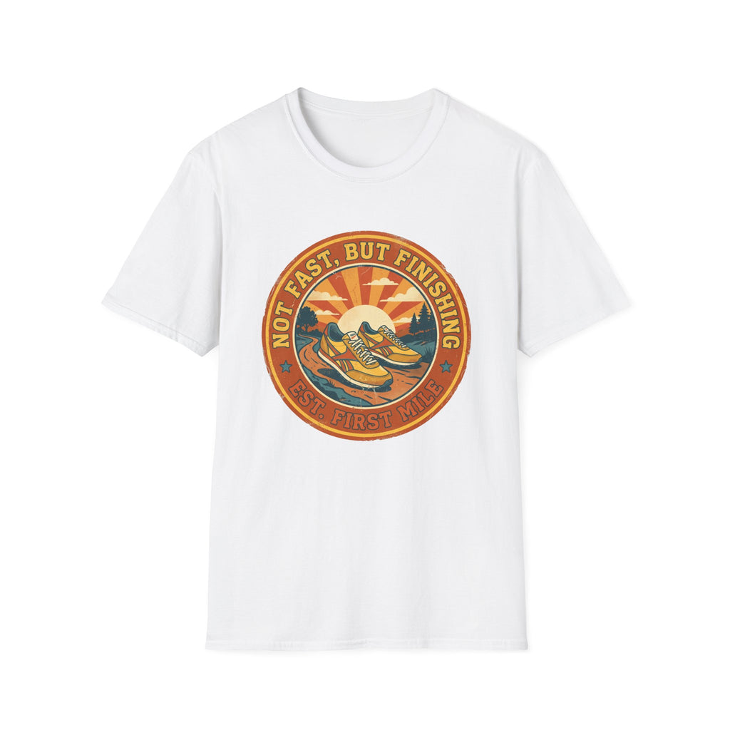 Not Fast, But Finishing T-Shirt