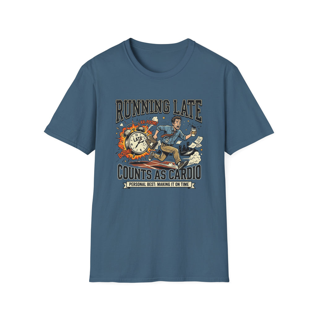 Running Late Counts As Cardio T-Shirt