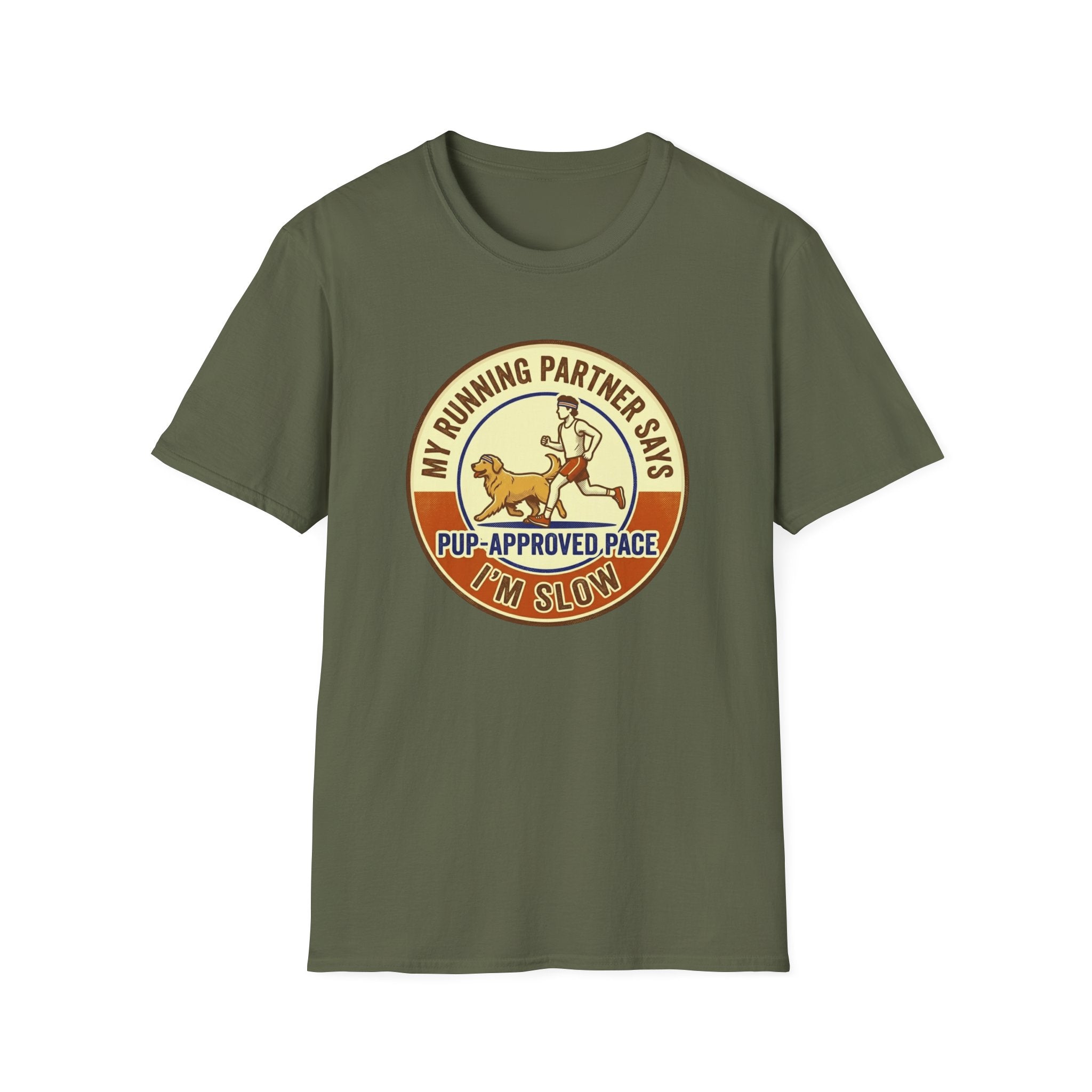 My Running Partner Says I'm Slow T-Shirt