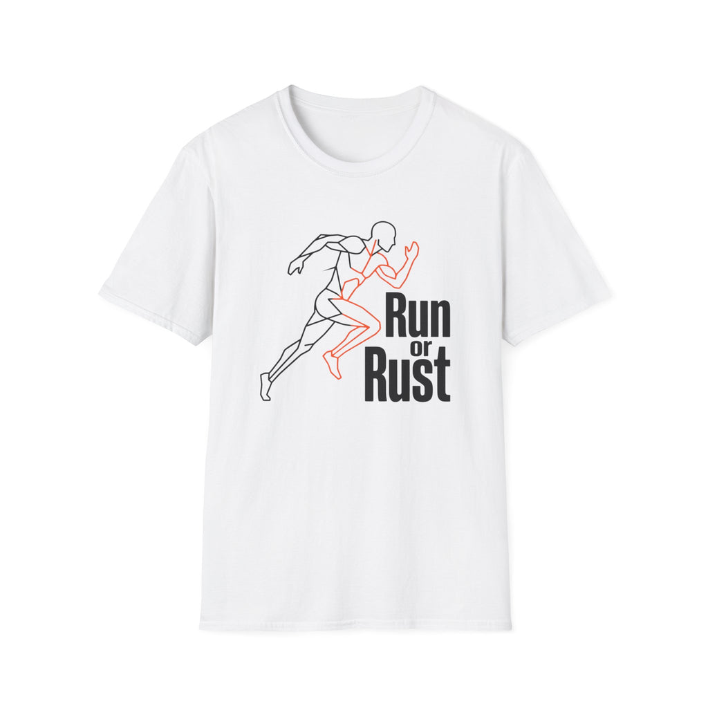 Run Or Rust T-Shirt
