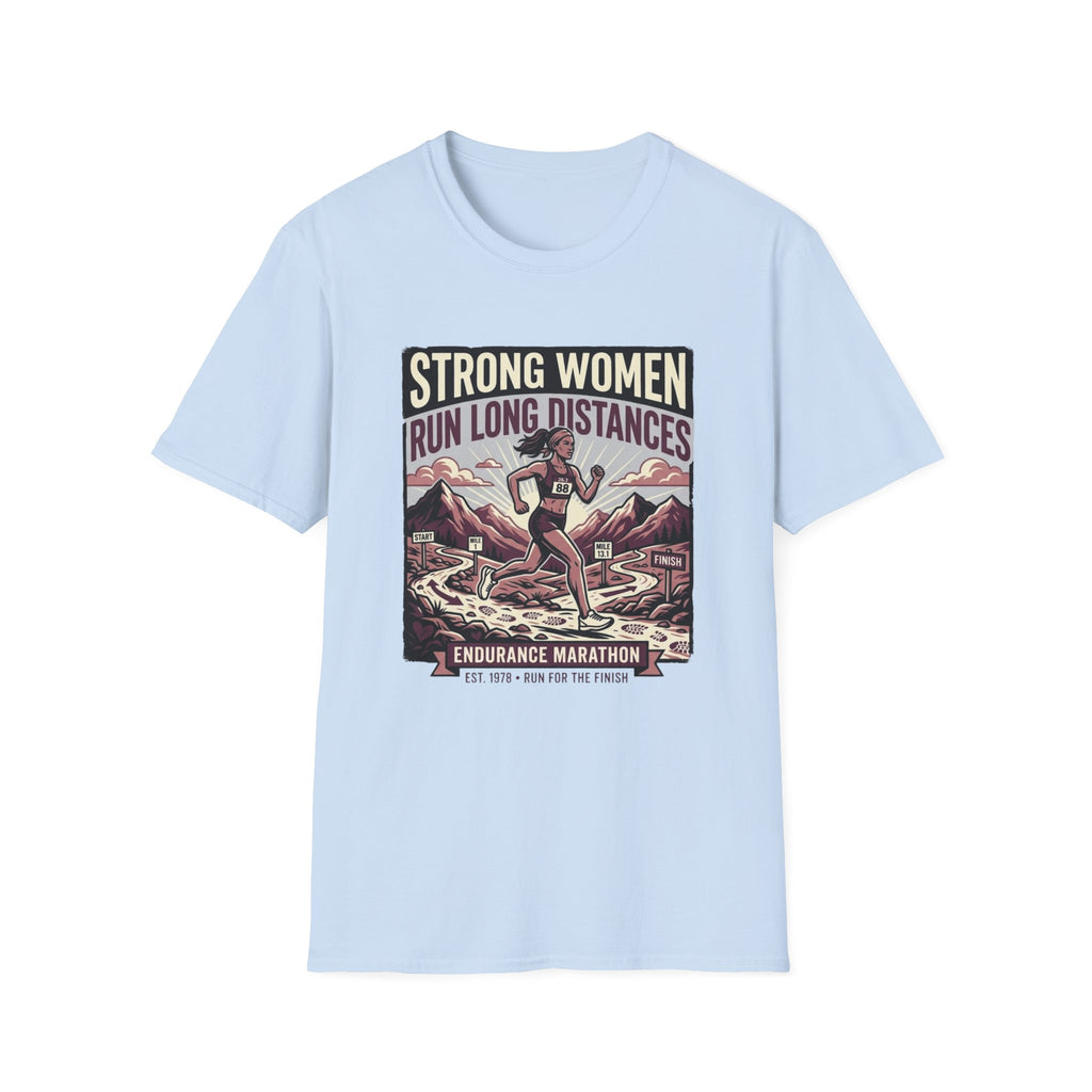 Strong Women Run Long Distances T-Shirt