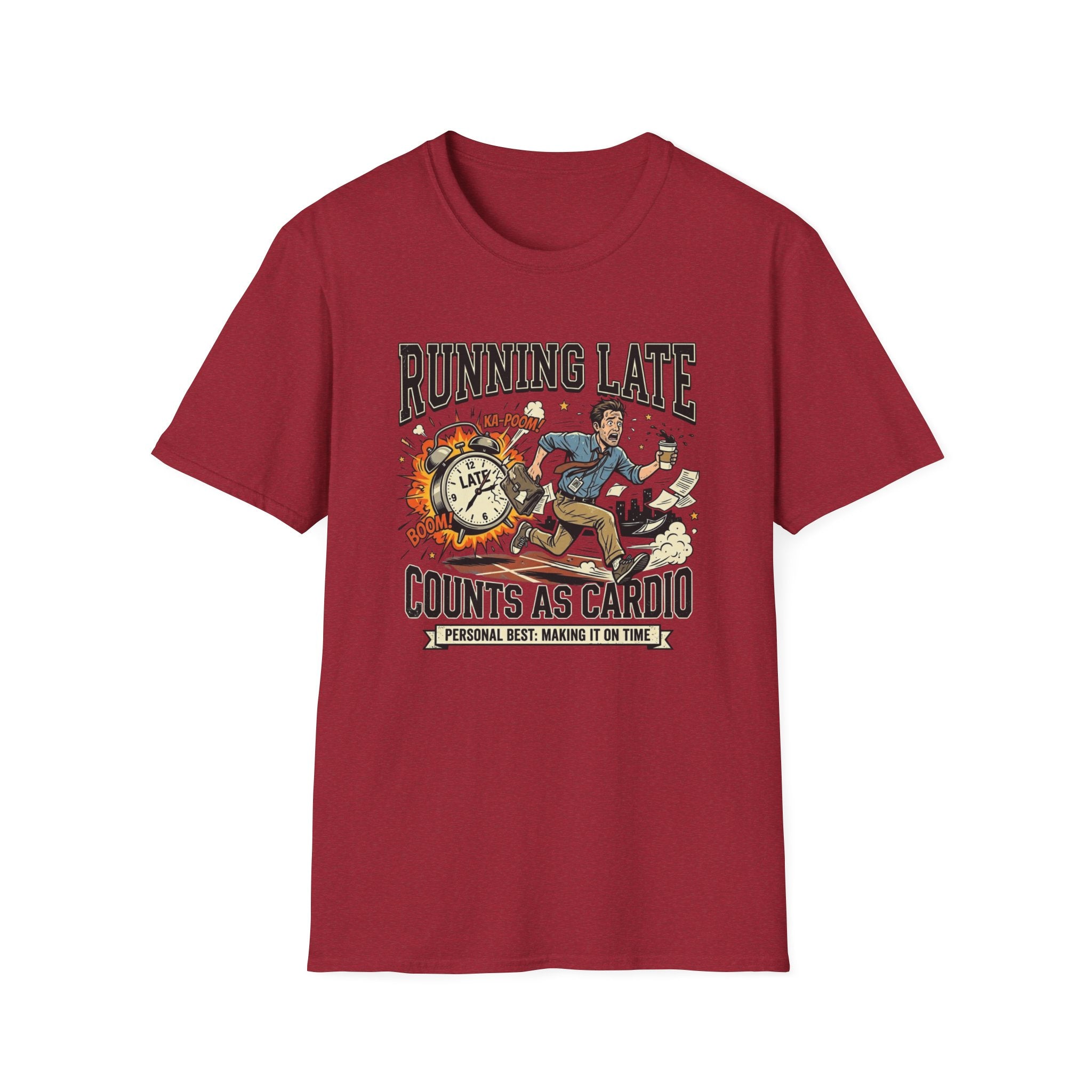 Running Late Counts As Cardio T-Shirt