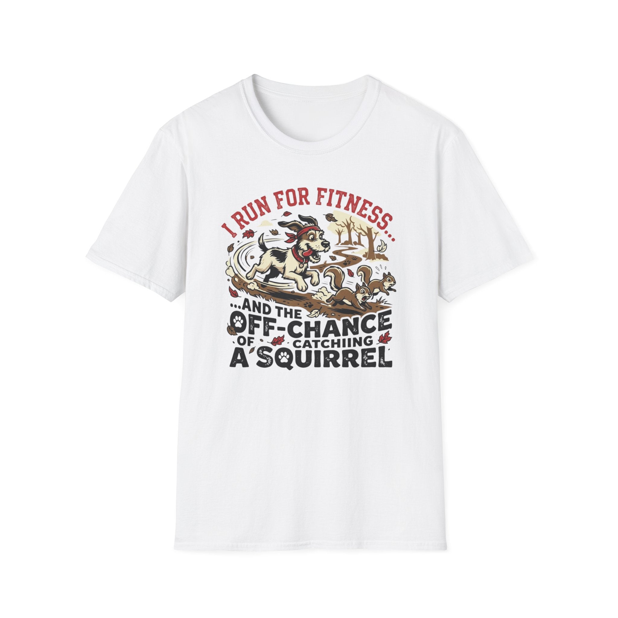 I Run For Fitness T-Shirt