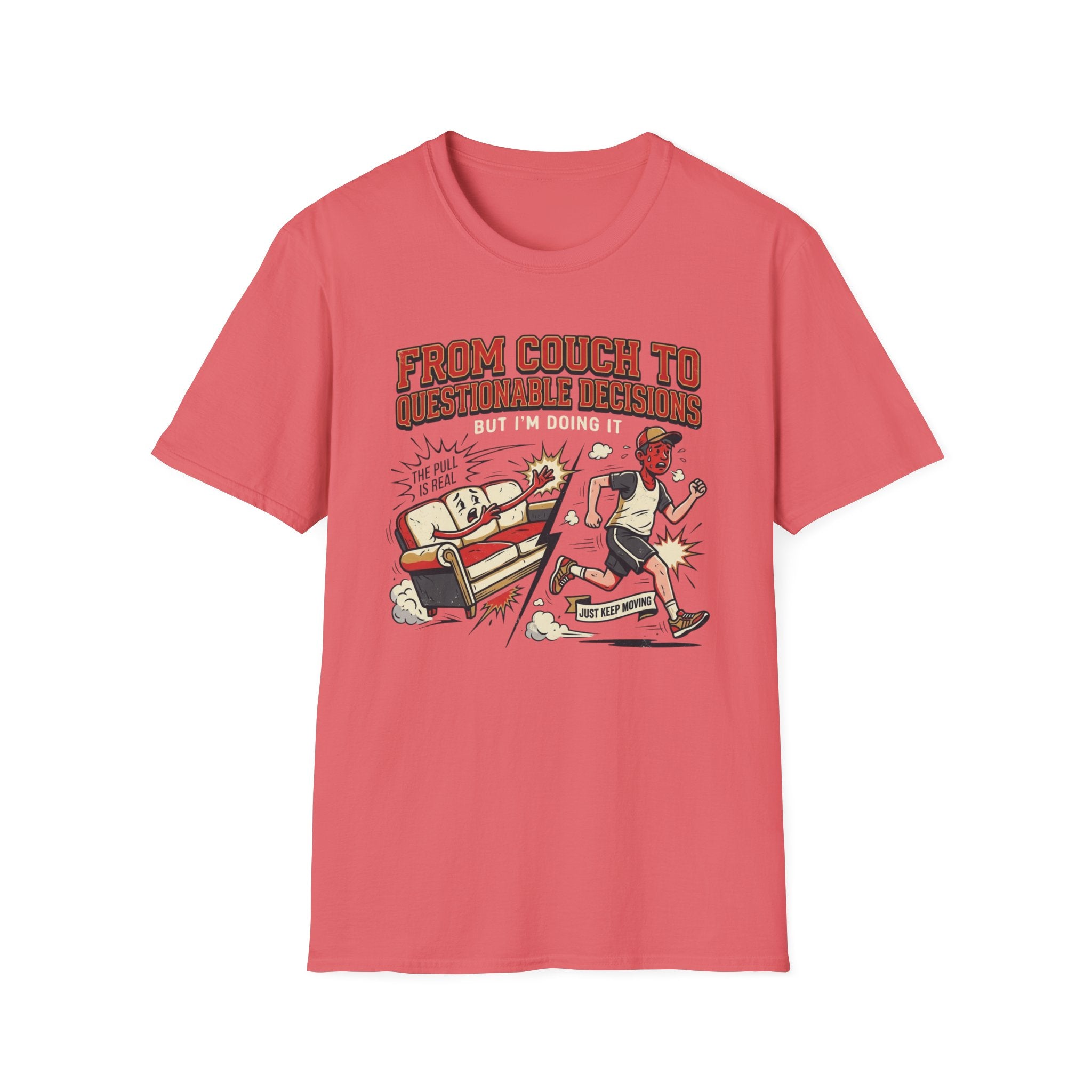 From Couch To Questionable Decisions T-Shirt