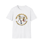 The World Is Recess T-Shirt