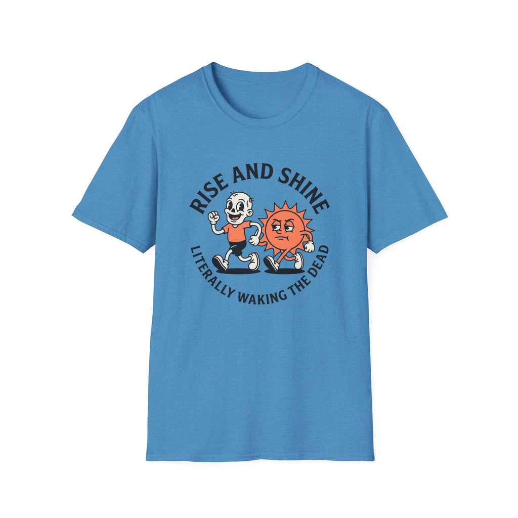 Rise And Shine T-Shirt