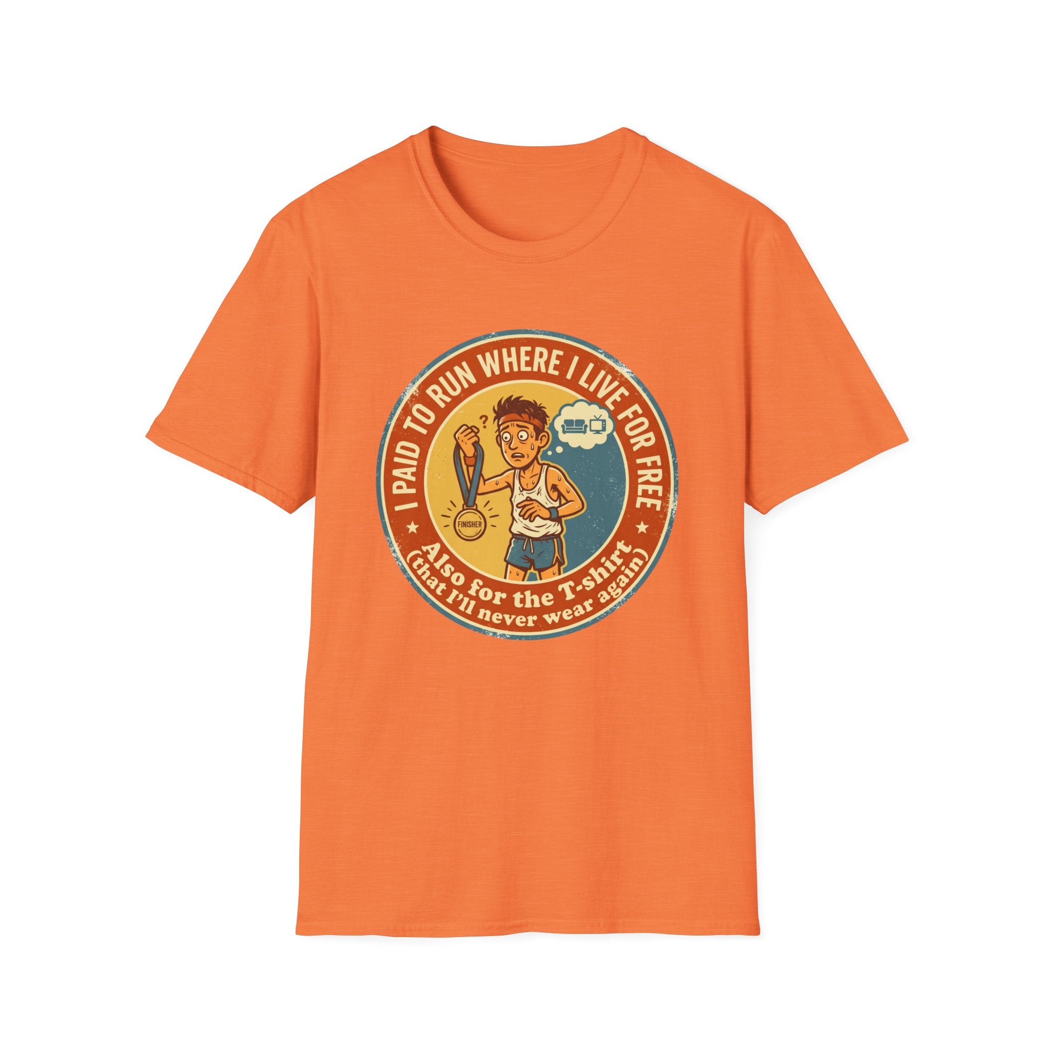 I Paid To Run T-Shirt