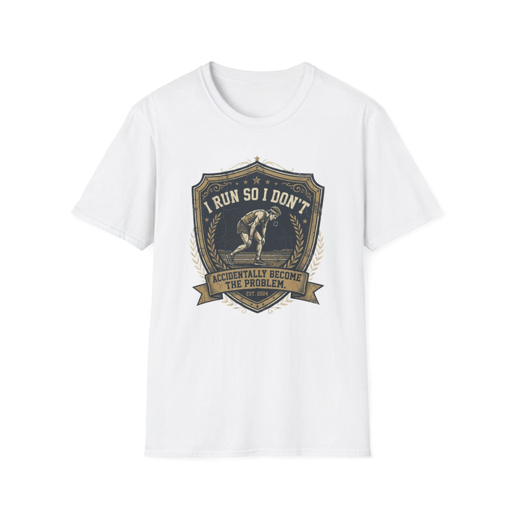 I Run So I Don't T-Shirt