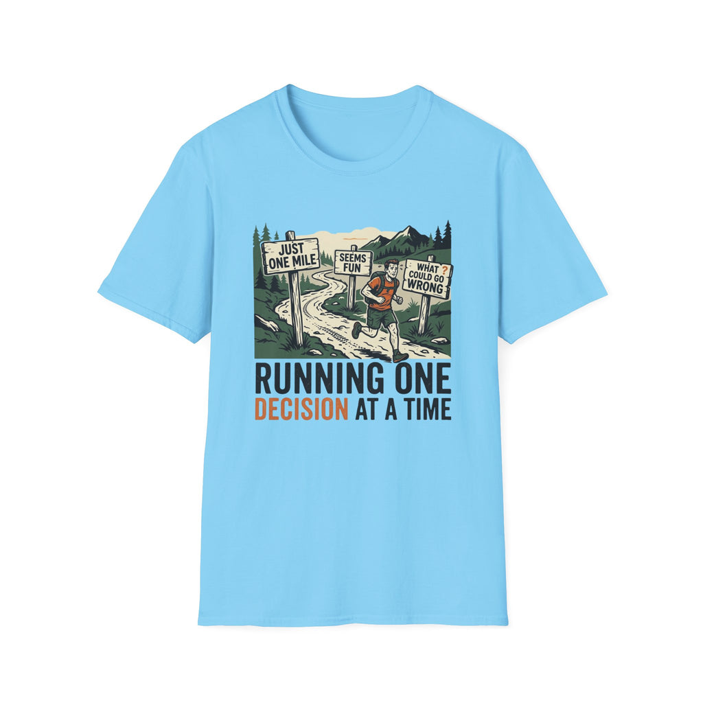 Running One Decision At A Time T-Shirt
