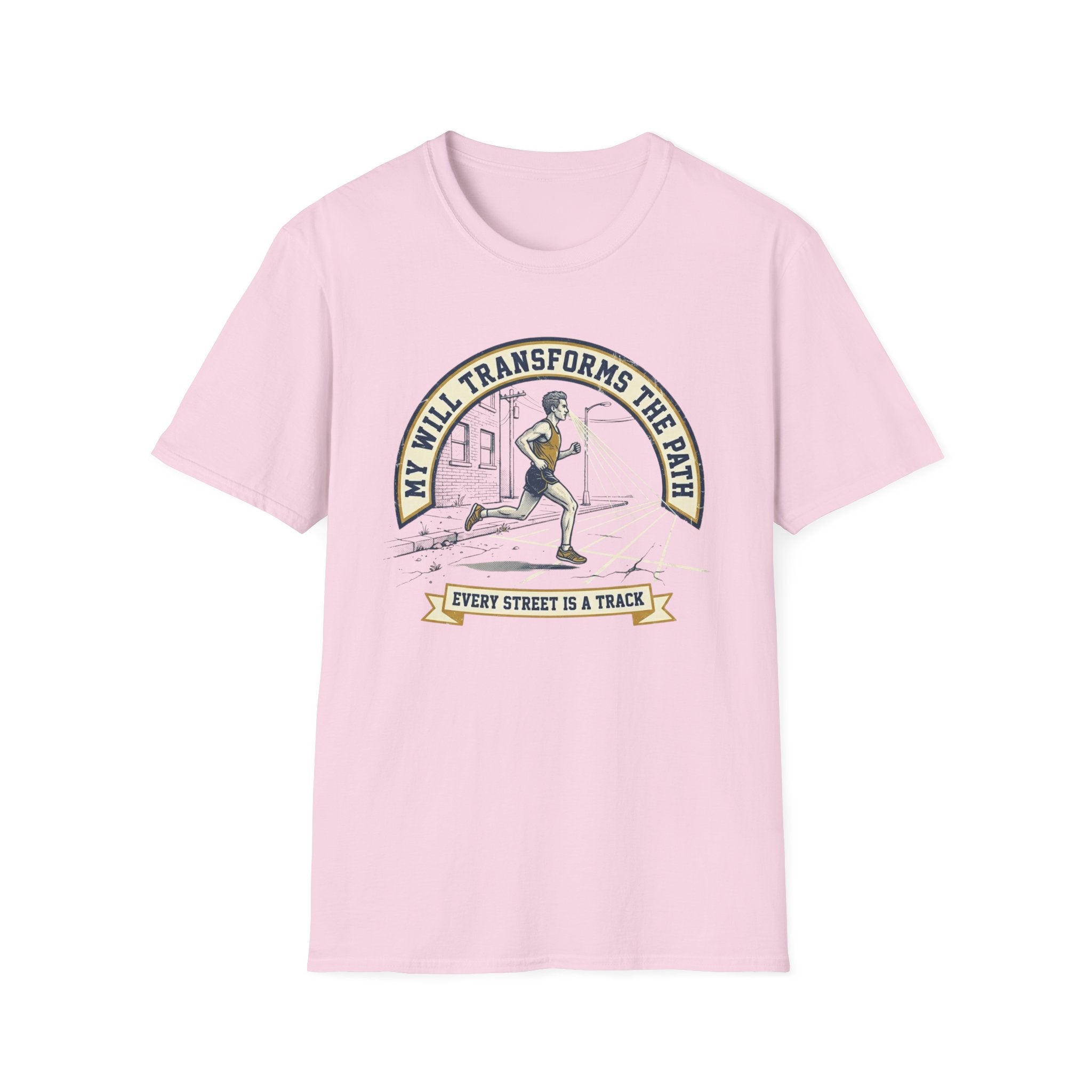 My Will Transforms The Path T-Shirt
