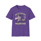 Miles Before Meowtime T-Shirt