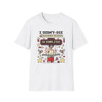 I Didn't Die T-Shirt