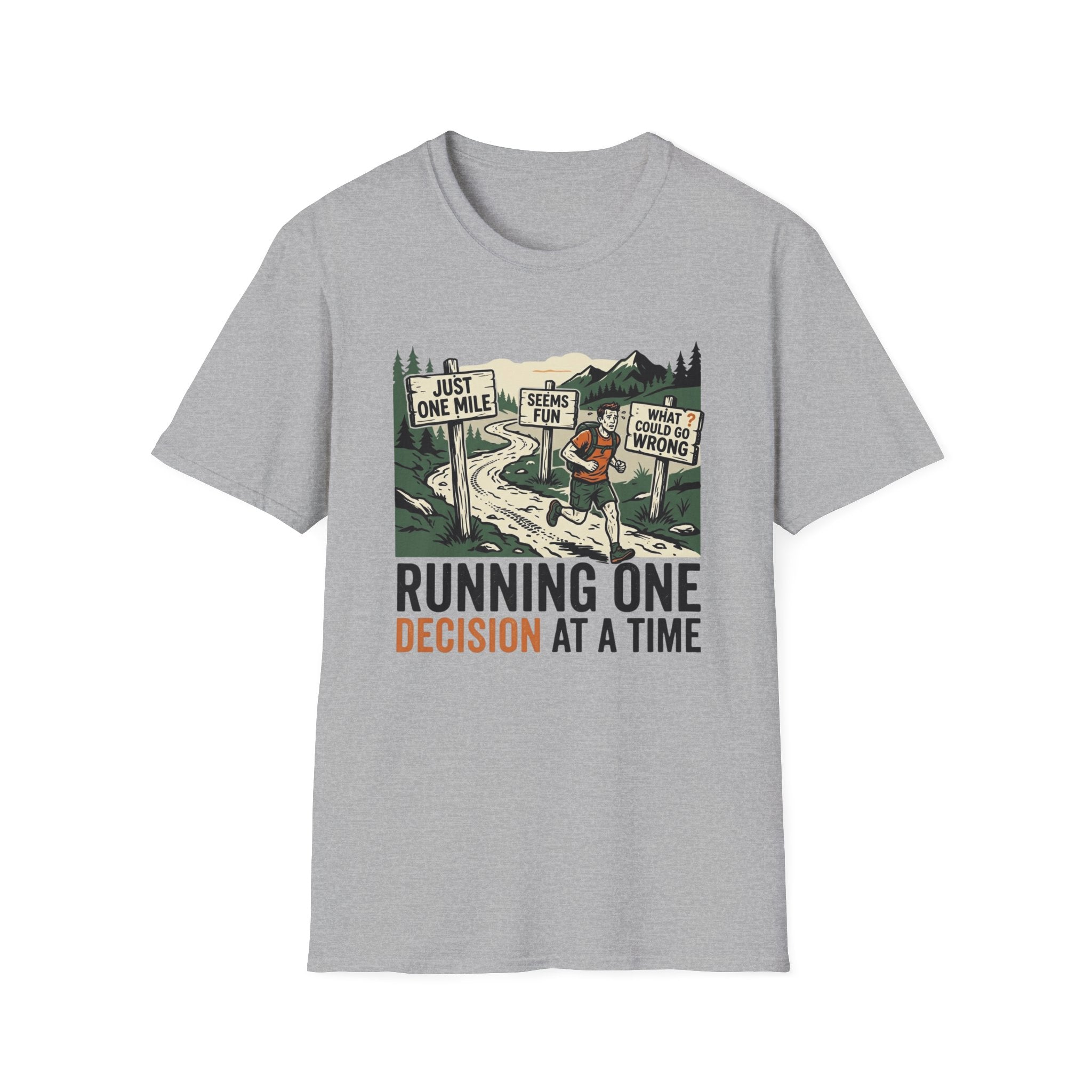 Running One Decision At A Time T-Shirt