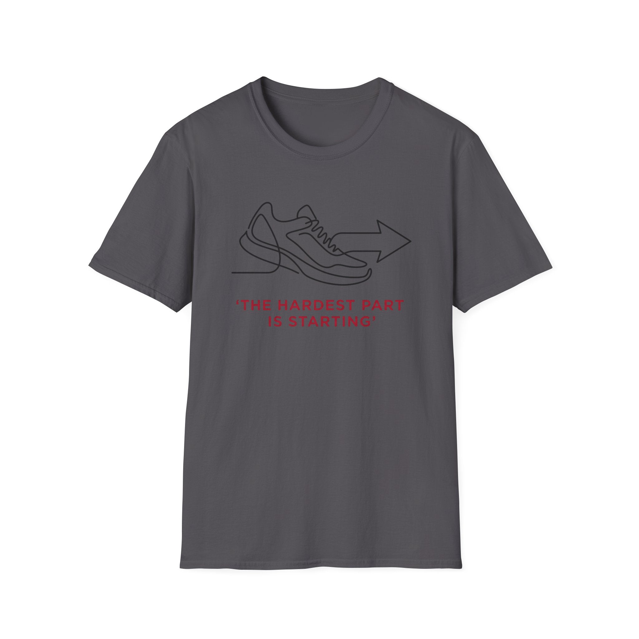The Hardest Part T-Shirt