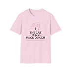 The Cat Is My Pace Coach T-Shirt