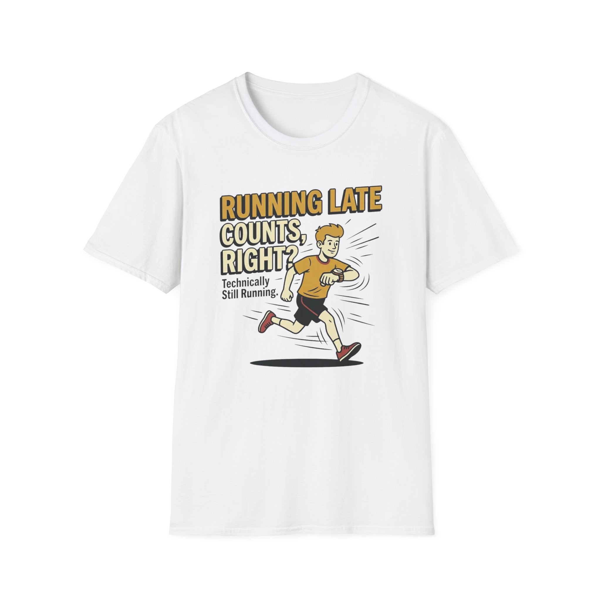 Running Late Counts, Right? T-Shirt