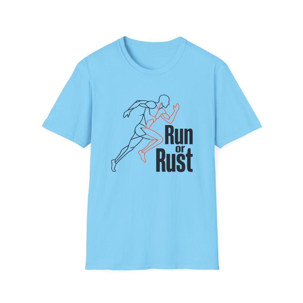 Run Or Rust T-Shirt