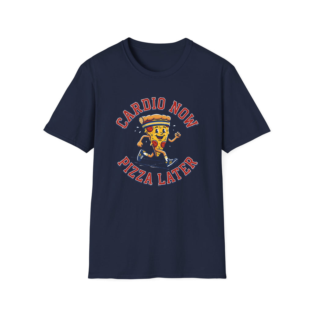 Cardio Now Pizza Later T-Shirt