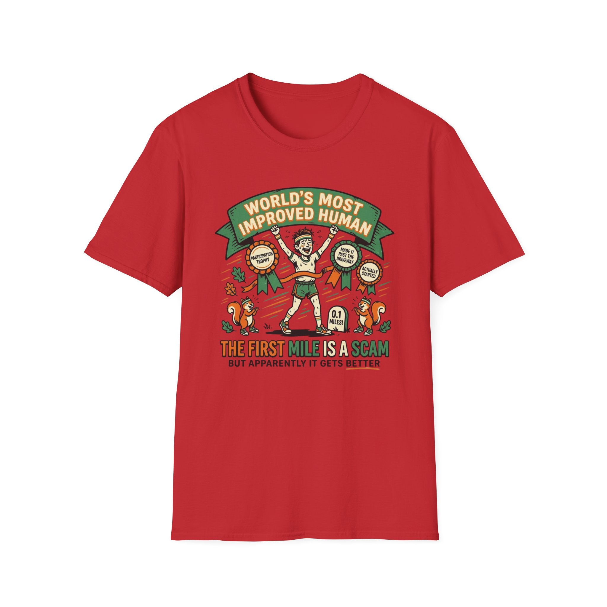 World's Most Improved Human T-Shirt
