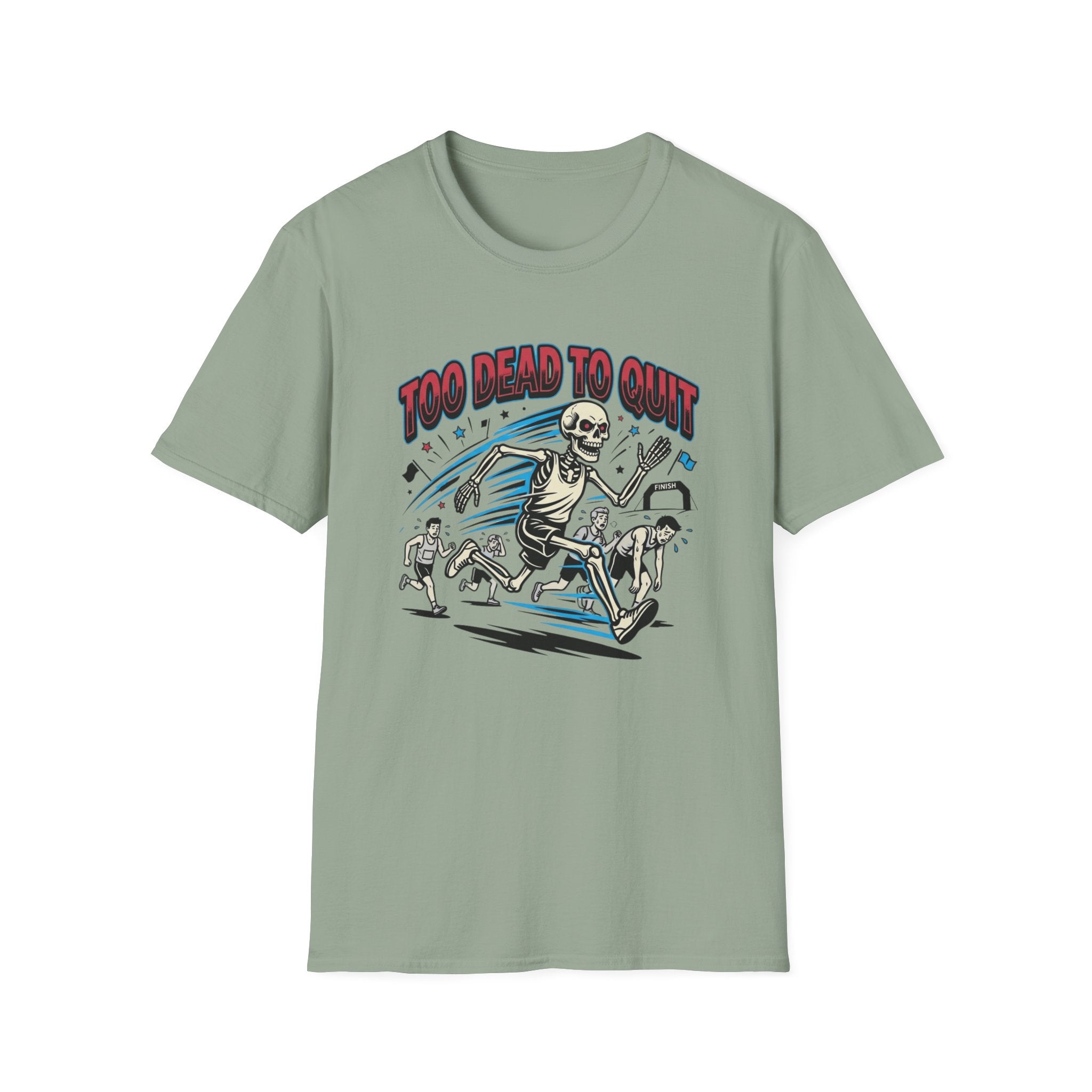Too Dead To Quit T-Shirt
