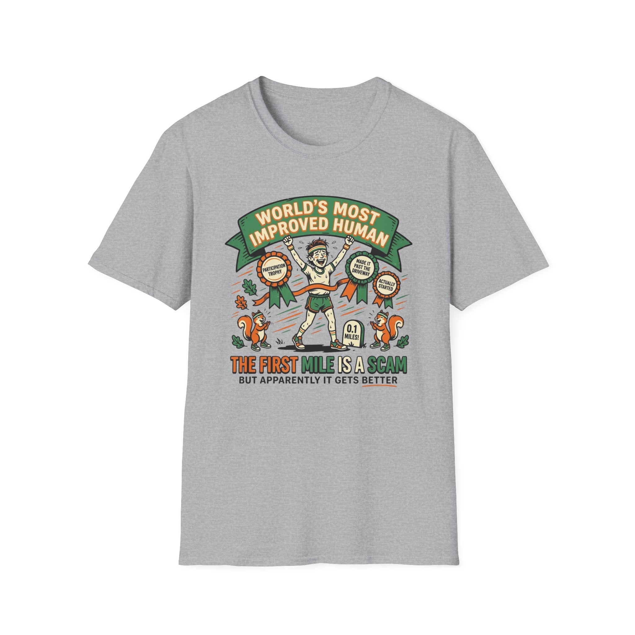 World's Most Improved Human T-Shirt