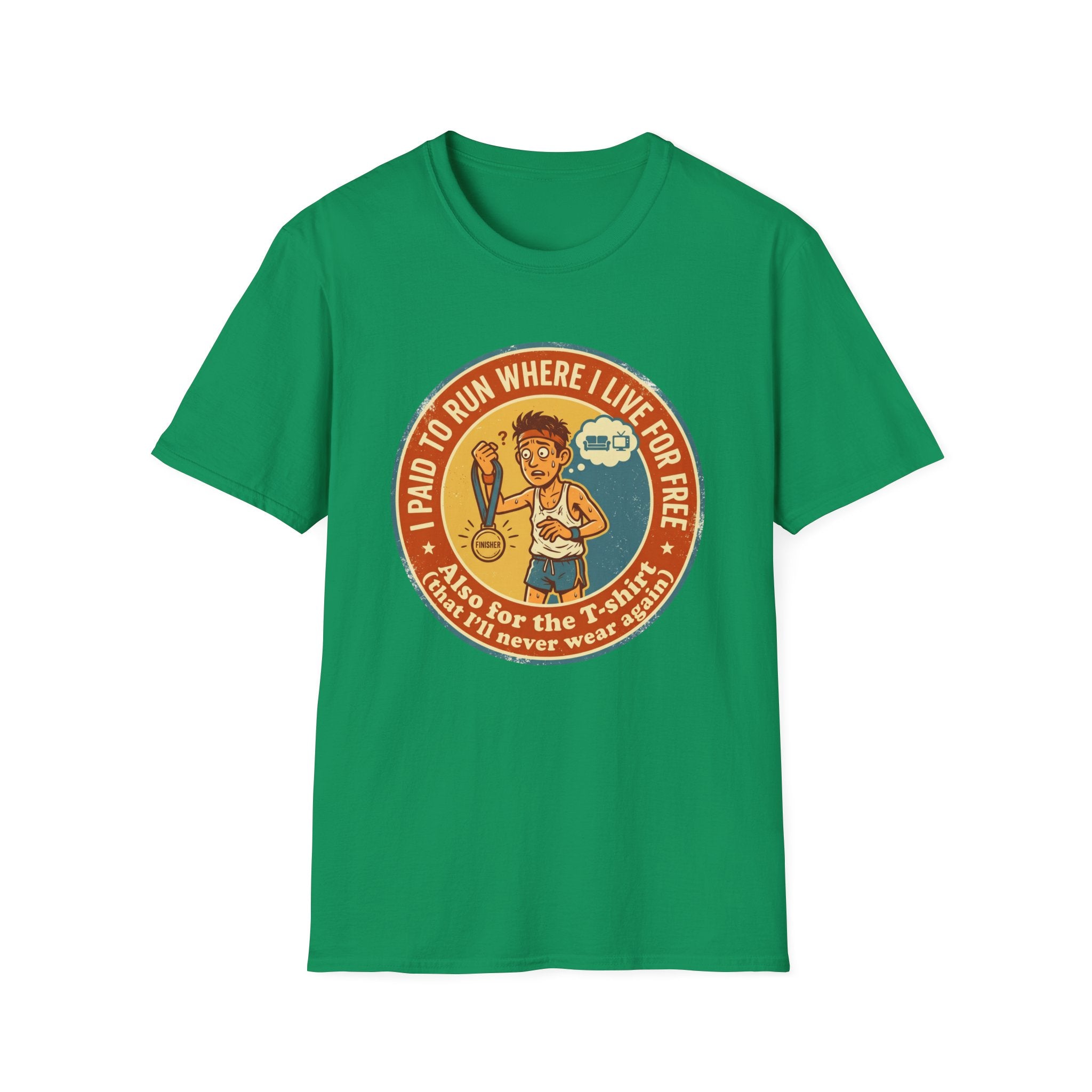 I Paid To Run T-Shirt