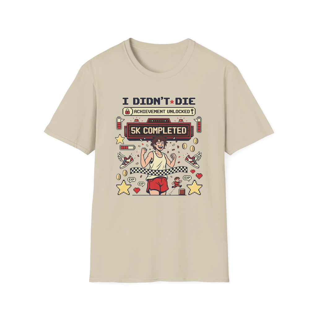 I Didn't Die T-Shirt