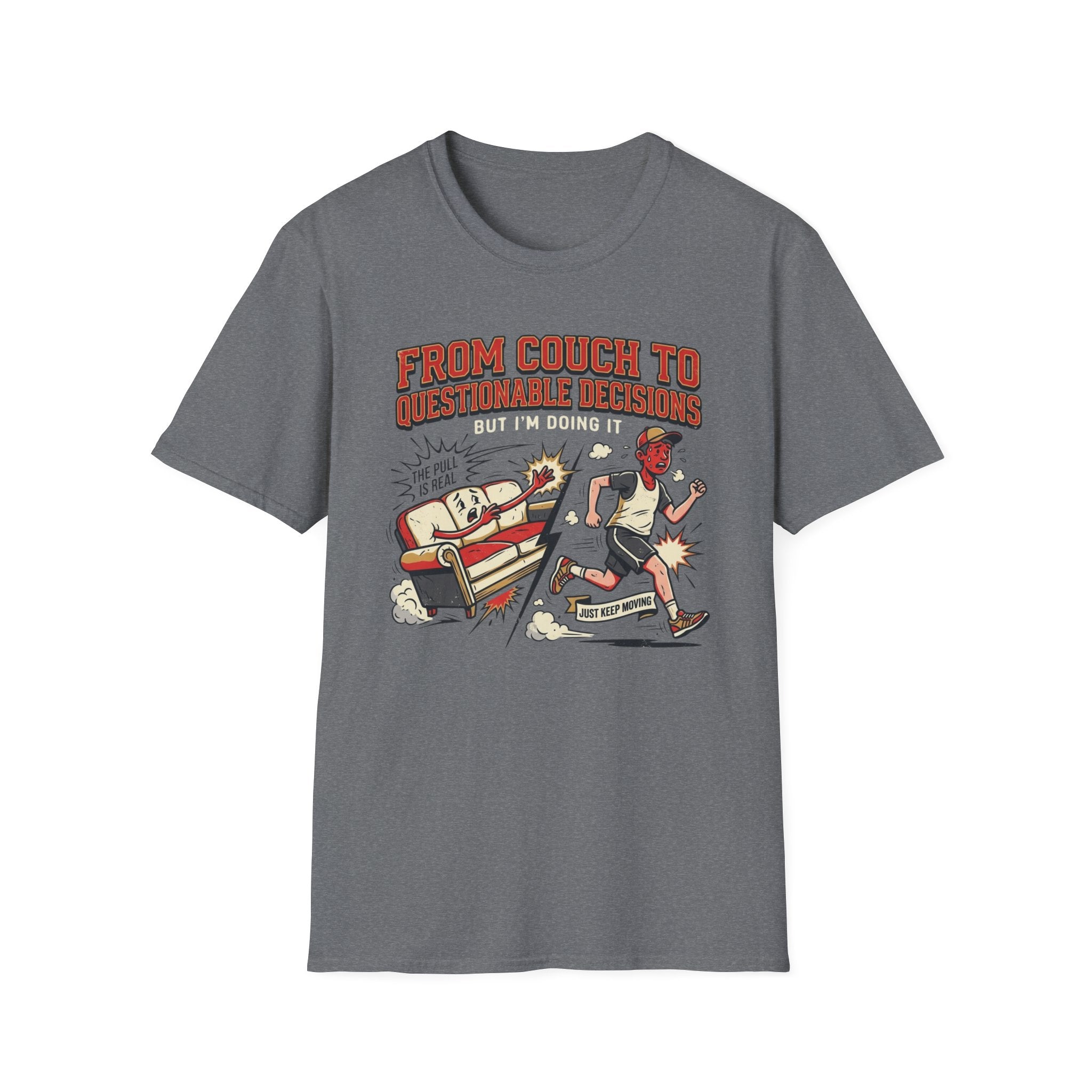From Couch To Questionable Decisions T-Shirt