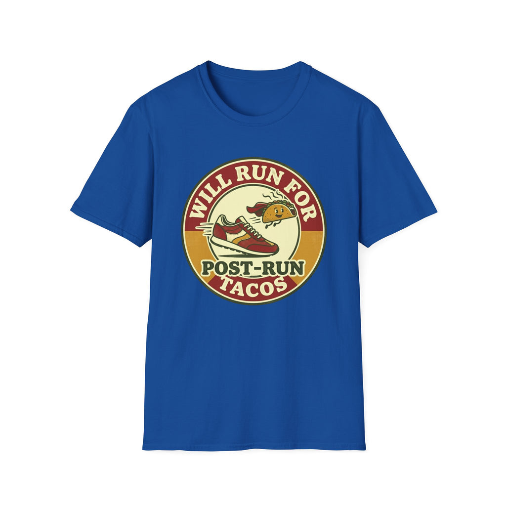 Will Run For Post-Run Tacos T-Shirt