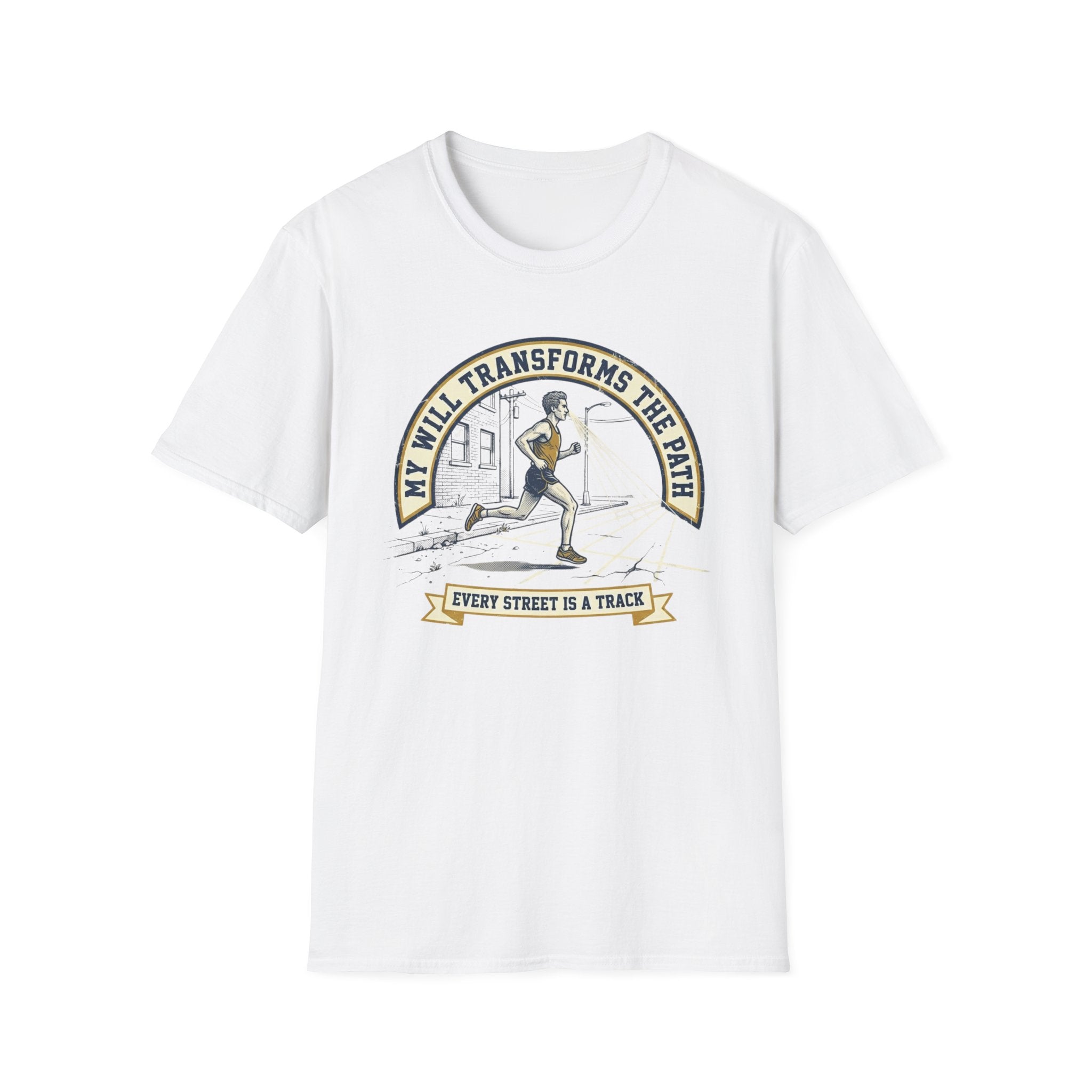 My Will Transforms The Path T-Shirt