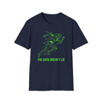 The Data Doesn't Lie T-Shirt