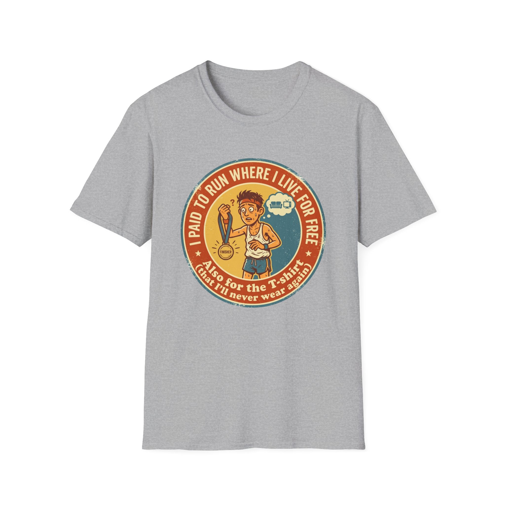 I Paid To Run T-Shirt