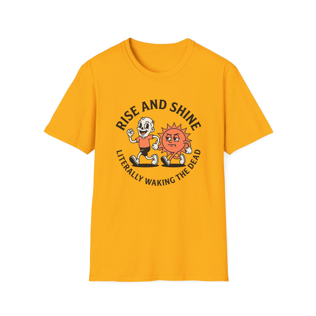 Rise And Shine T-Shirt