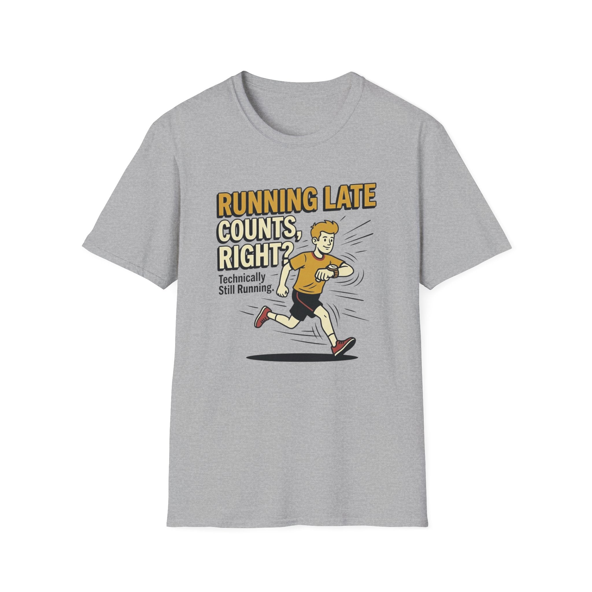 Running Late Counts, Right? T-Shirt