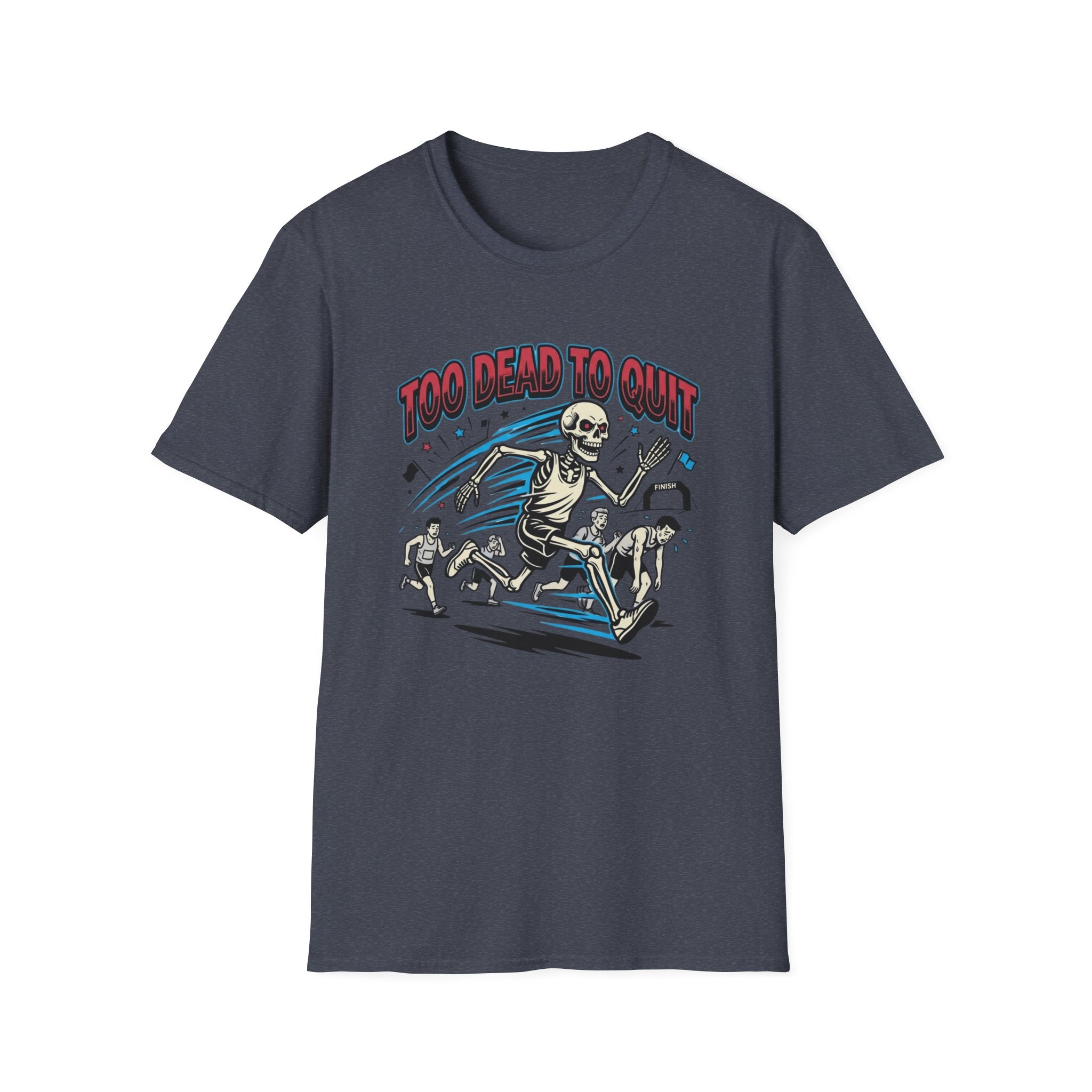 Too Dead To Quit T-Shirt