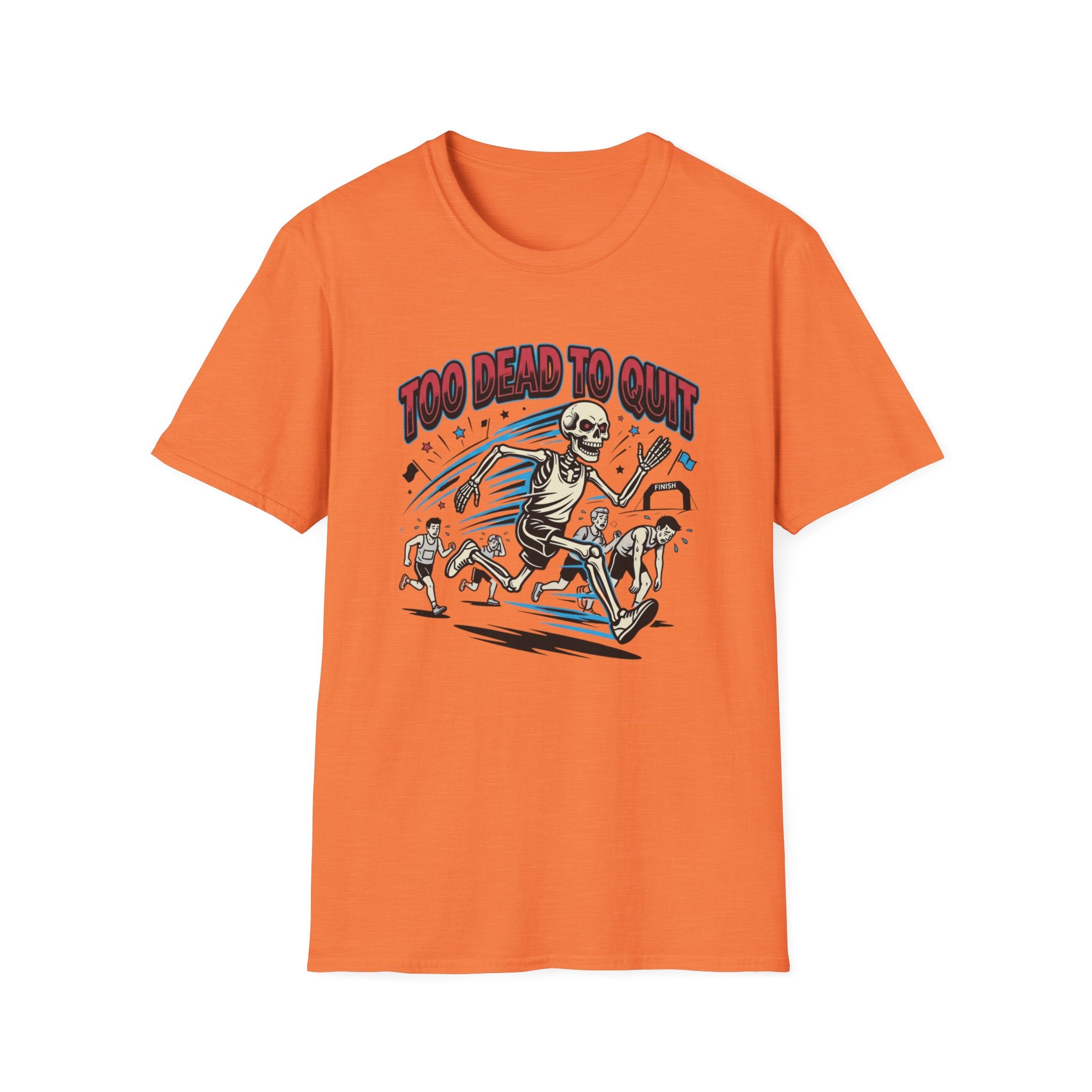 Too Dead To Quit T-Shirt
