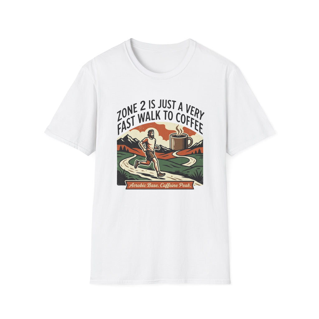 Zone 2 Is Just A Very Fast Walk To Coffee T-Shirt