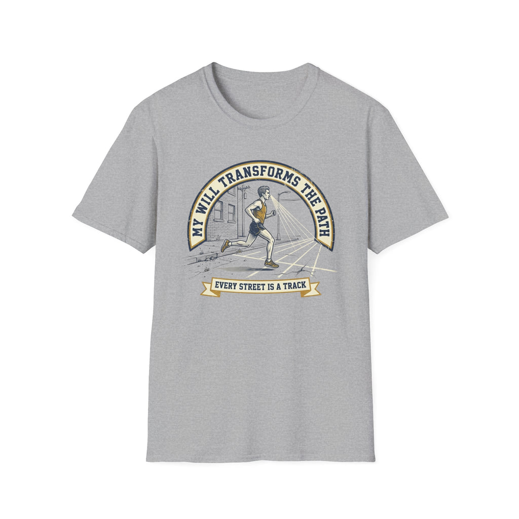 My Will Transforms The Path T-Shirt
