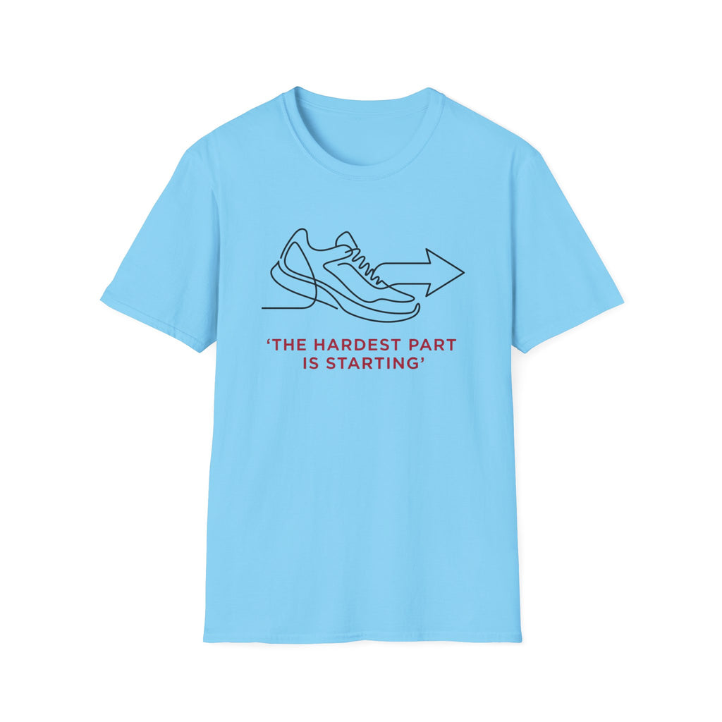 The Hardest Part T-Shirt