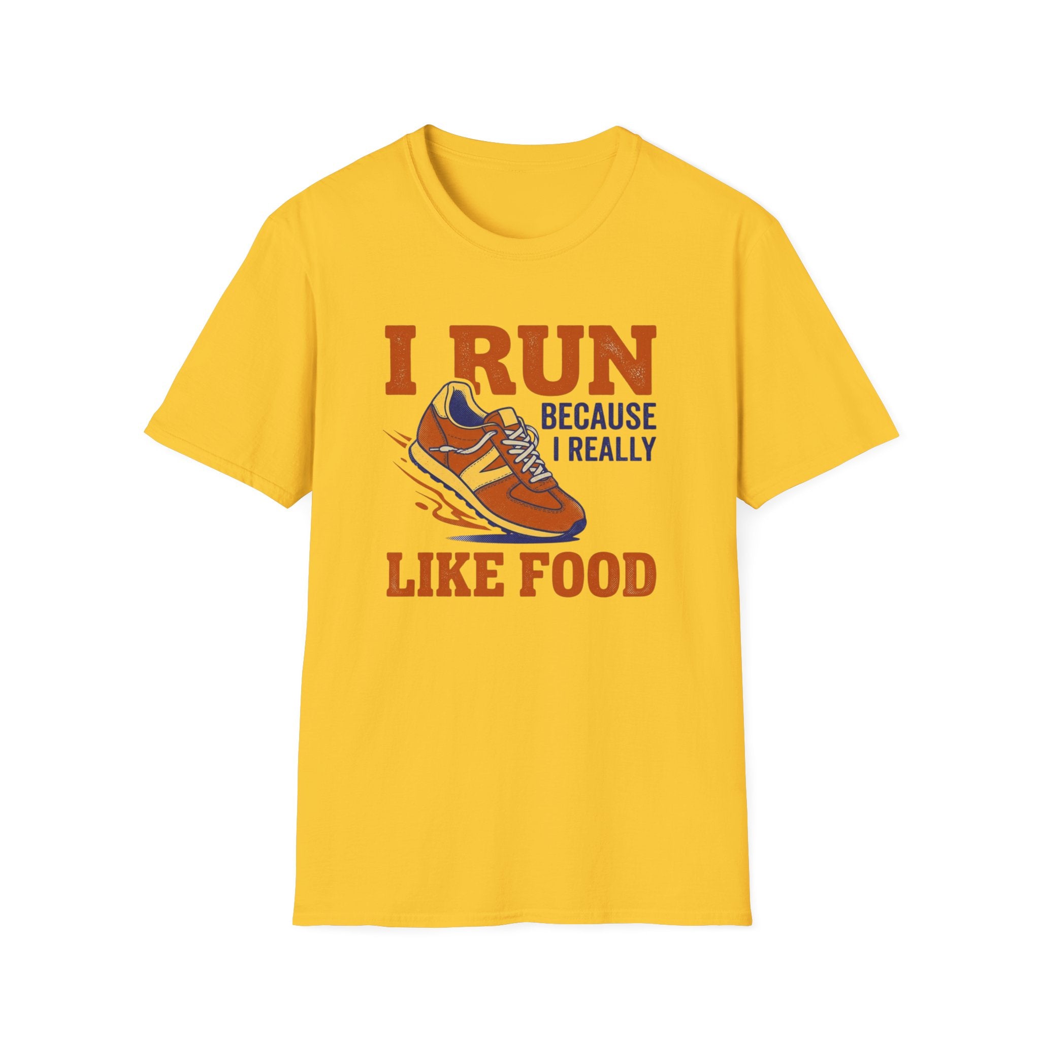 I Run Because I Really Like Food T-Shirt