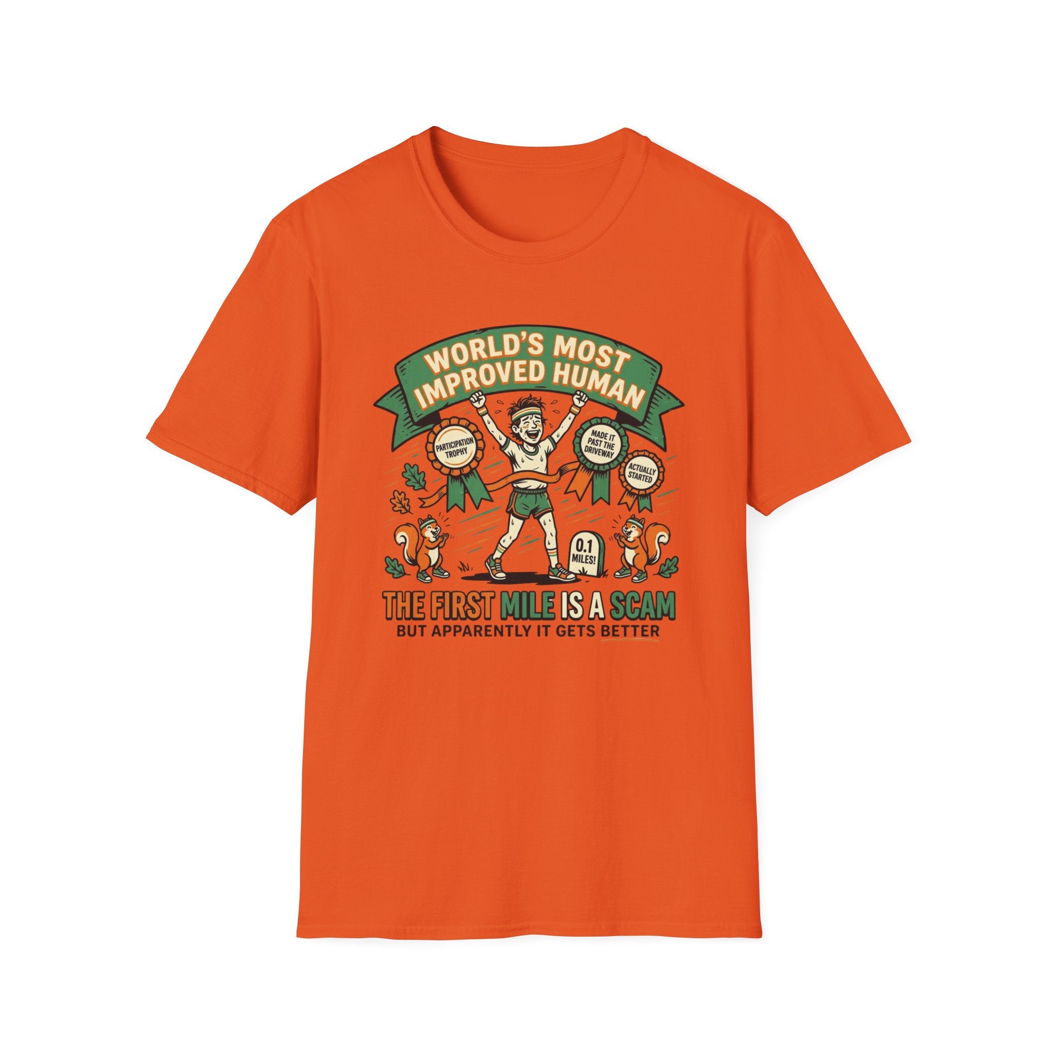 World's Most Improved Human T-Shirt