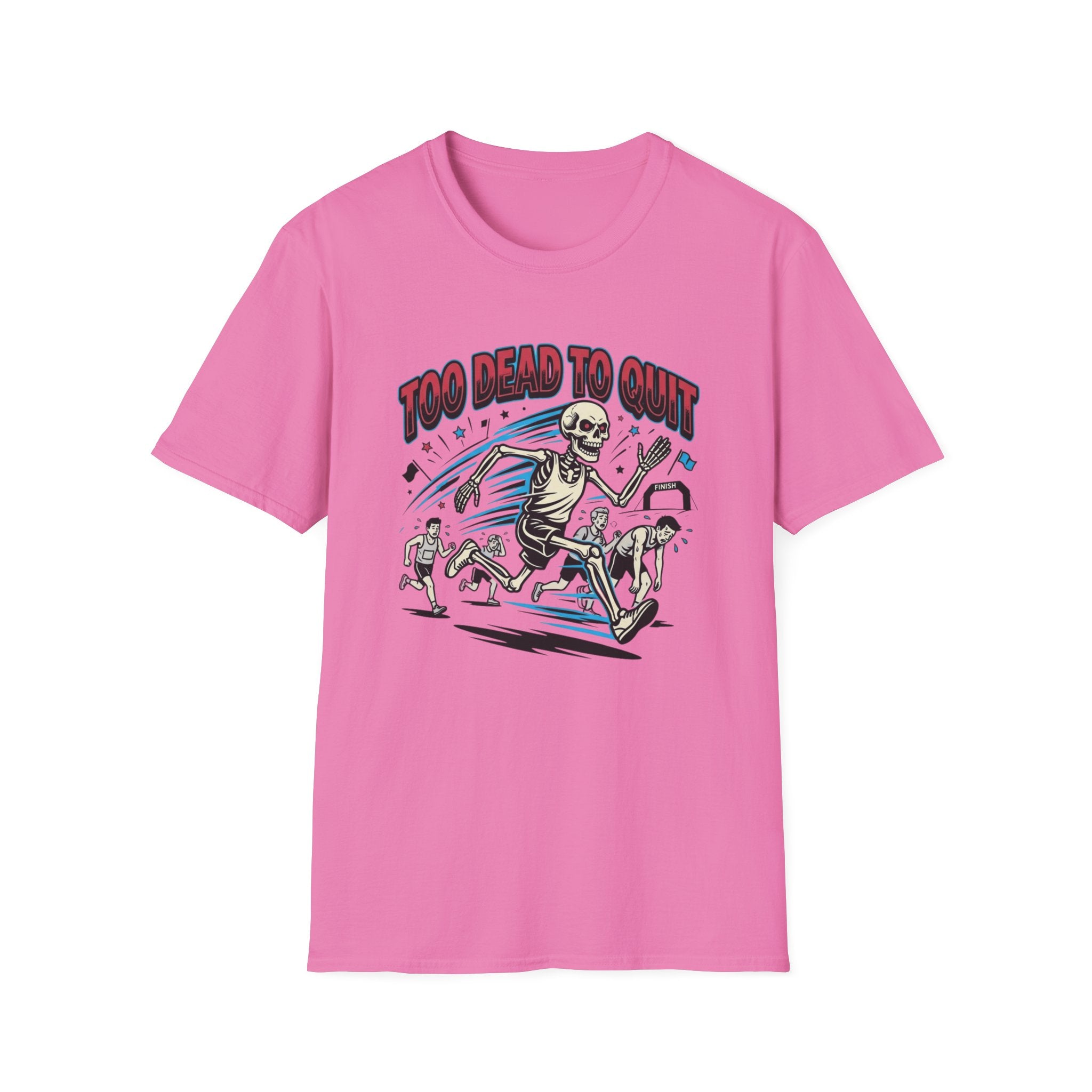 Too Dead To Quit T-Shirt